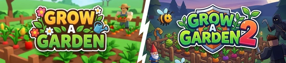 Grow a Garden 1 versus Grow a Garden 2